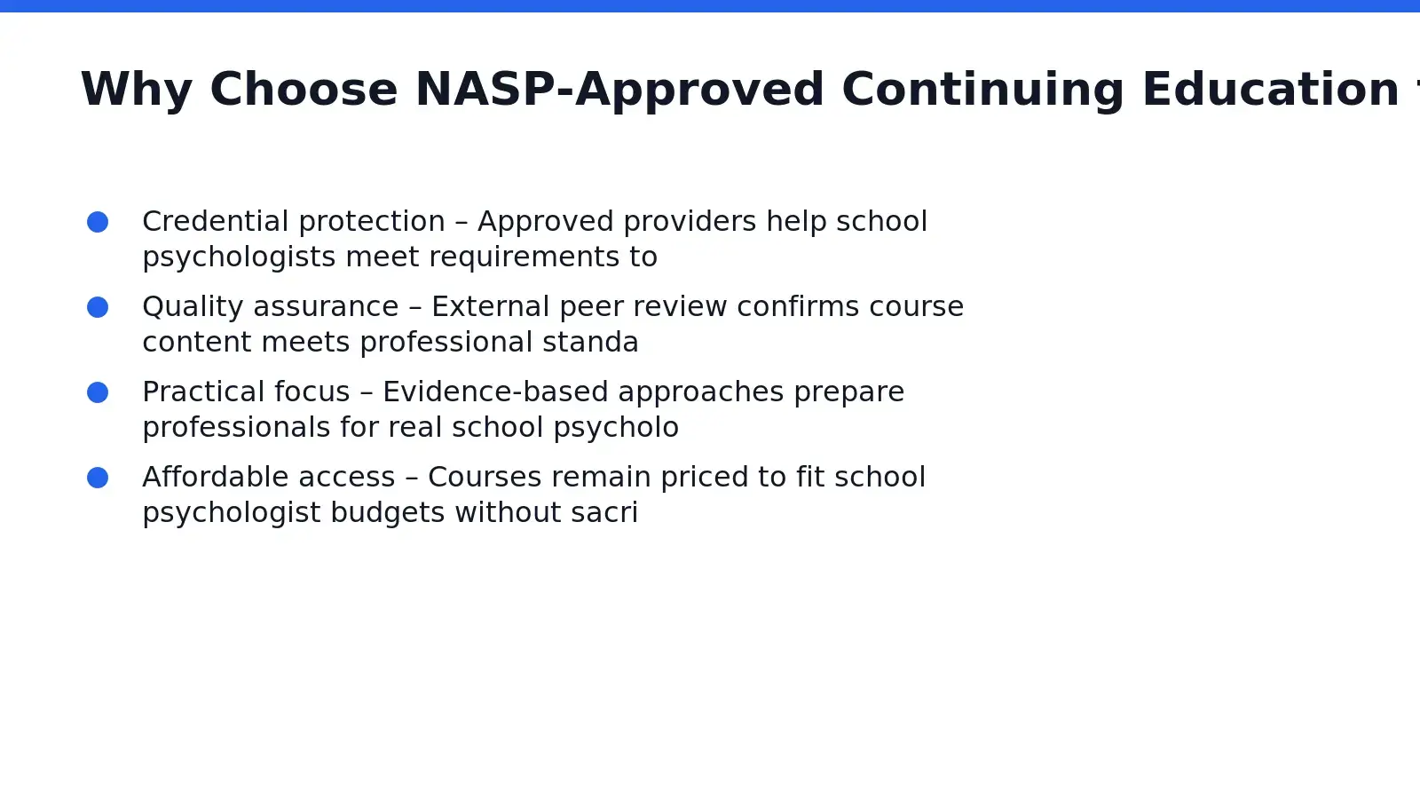 NASP-approved continuing education provides school psychologists with the assurance that professional development activities